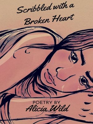 cover image of Scribbled with a Broken Heart